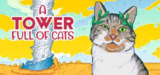 【游戏】《塔楼满是猫》