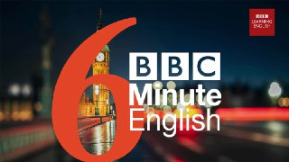 BBC 6 minute English 6分钟听力