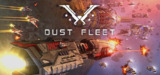 尘埃舰队 v5.7(Dust Fleet)免安装中文版【1.6 GB】【PC】