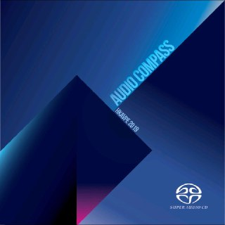 发烧工具测试碟《音响罗盘Audio Compass 2019》SACD非卖品(ISO)[百度网盘]