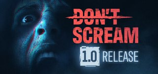 切勿尖叫 v1.0(DON'T SCREAM)免安装中文版【10.9 GB】【PC】