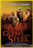 枪炮病菌与钢铁 Guns, Germs, and Steel (2005)
