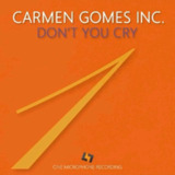 Carmen Gomes Inc. - Don t You Cry (2018) SL1030A [DSD256] DSF[百度网盘]