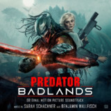 铁血战士 杀戮之地 原声带 Sarah Schachner - Predator Badlands (Original Motion Picture Soundtrack) (2025) FLAC q